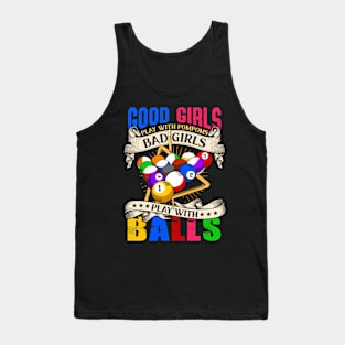 Good Girls Bad Girls Pool Player Billiards Tank Top